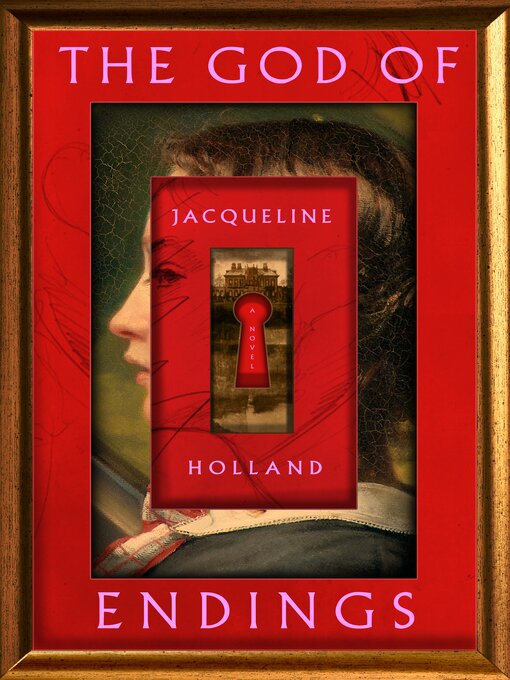 Title details for The God of Endings by Jacqueline Holland - Wait list